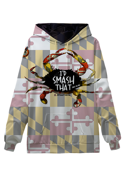 I'D SMASH THAT, Maryland Flag Hoodie