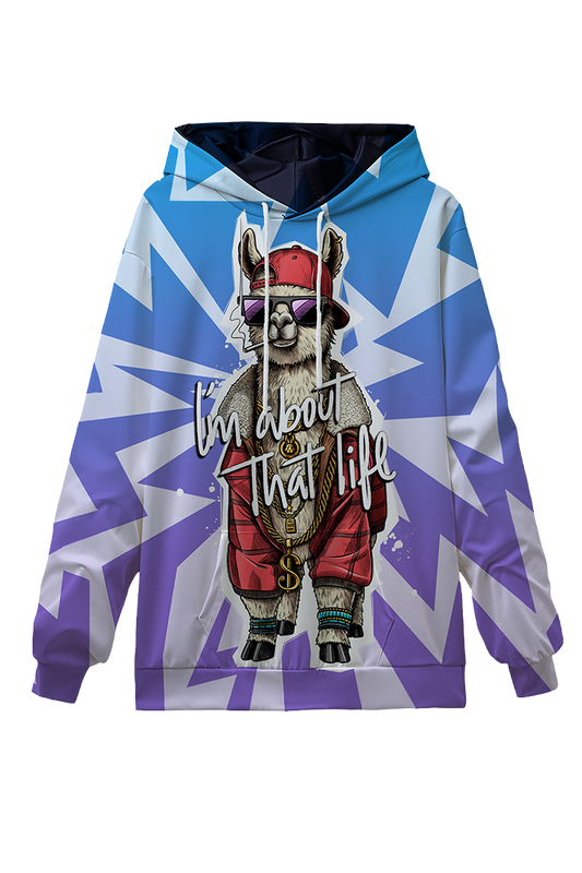 I'm about that life llama hoodie
